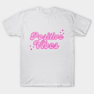 Positive Vibes T-Shirt